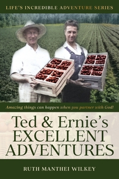 Paperback Ted and Ernie's Excellent Adventures Book