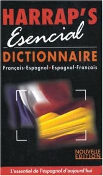 Harrap's Esencial Dictionnaire: Francais-Espagnol, Espagnol-Francais