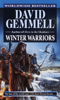 Winter Warriors - Book #8 of the Drenai Saga