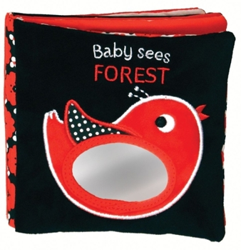 Forest: A Soft Book and Mirror for Baby! - Book  of the Baby sees