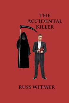 Paperback The Accidental Killer Book