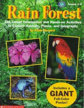 Paperback Rain Forest: The Latest Information and Hands-On Activities to Explore Animals, Plants, and Geography Book