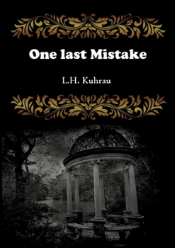 Paperback One last mistake: The fight against his past has to end, but will that change him too? Book