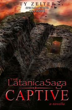 Paperback The Latanica Saga: Captive (a novella) Book