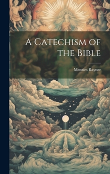 Hardcover A Catechism of the Bible Book