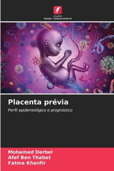 Paperback Placenta prévia [Portuguese] Book