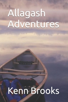 Paperback Allagash Adventures Book