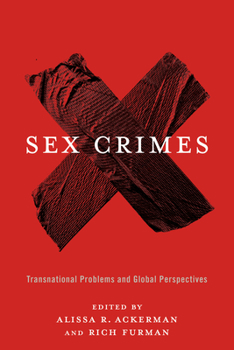 Paperback Sex Crimes: Transnational Problems and Global Perspectives Book
