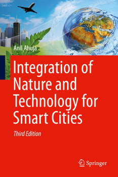 Hardcover Integration of Nature and Technology for Smart Cities Book