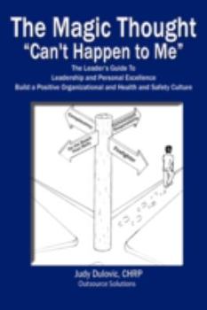 Paperback The Magic Thought: Can't Happen to Me Book