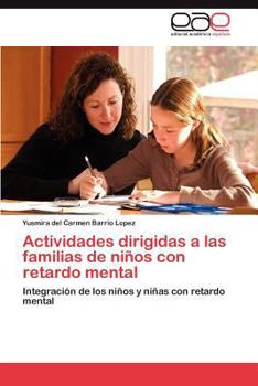 Paperback Actividades Dirigidas a Las Familias de Ninos Con Retardo Mental [Spanish] Book