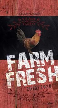Calendar Farm Fresh 2019/2020 Planner: 2-Year Pocket Planner Book