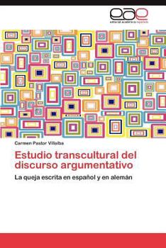 Paperback Estudio Transcultural del Discurso Argumentativo [Spanish] Book