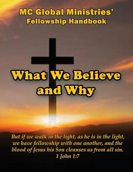 Paperback What We Believe and Why Book