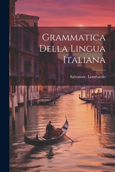 Paperback Grammatica della lingua italiana [Italian] Book