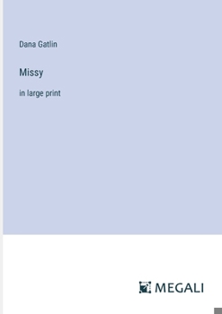 Missy: in large print