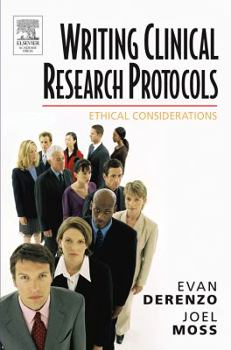 Paperback Writing Clinical Research Protocols: Ethical Considerations Book