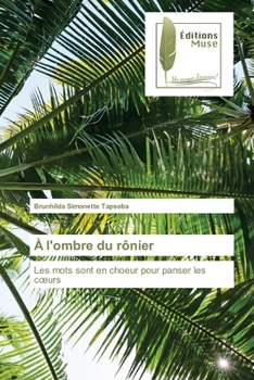 Paperback À l'ombre du rônier [French] Book