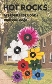 Hot Rocks (Greatest Hits: New Adult Romance) - Book #2 of the Greatest Hits