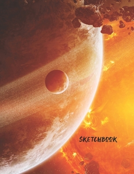 Paperback Sketchbook: Sketch Book Drawing Pad Space Theme Cover for Astronomy Enthusiasts Book