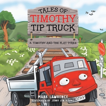 Paperback Timothy and the Flat Tyres Book