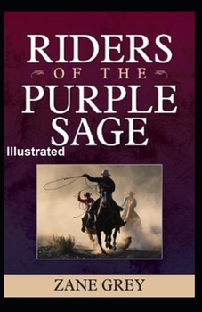 Paperback Riders of the Purple Sage Illustrated Book