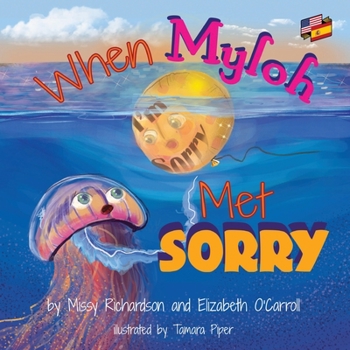 Paperback When Myloh met Sorry (Book 1) English and Spanish [Multiple Languages] Book