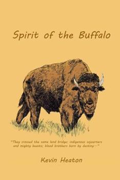 Paperback Spirit Of The Buffalo Book