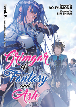 Grimgar of Fantasy and Ash (Light Novel) Vol. 9 - Book #9 of the Grimgar of Fantasy and Ash Light Novel
