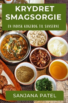 Paperback Krydret Smagsorgie: En Indisk Kogebog til Sanserne [Danish] Book