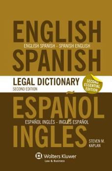 Paperback Essential English/Spanish and Spanish/English Legal Dictionary - 2nd Edition Book