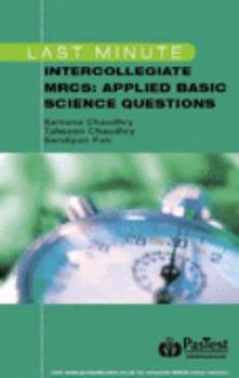 Paperback Last Minute Intercollegiate MRCS: Applied Basic Science Questions Book