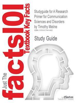 Paperback Studyguide for a Research Primer for Communication Sciences and Disorders by Meline, Timothy, ISBN 9780137015979 Book