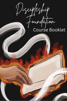 Paperback Discipleship Foundation Course Booklet Book