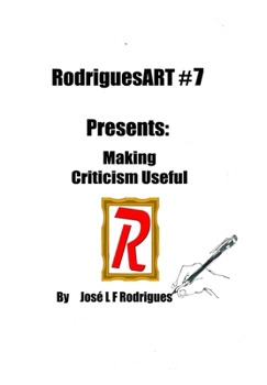 Hardcover RodriguesART #7: Making Criticism Useful Book