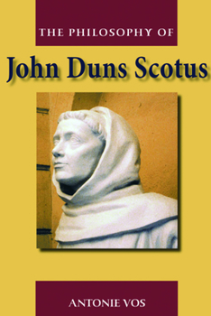 Hardcover The Philosophy of John Duns Scotus Book