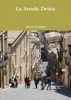 Paperback La Strada Dritta [Italian] Book