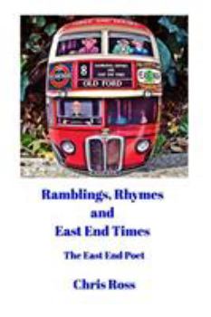 Paperback Ramblings, Rhymes and East End Times: Three and Double Book