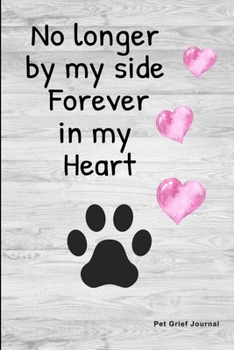 Pet Grief Journal: Guided Prompt Keepsake Workbook, Forever...