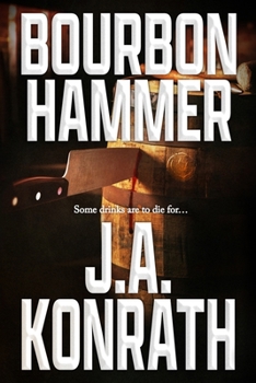 Bourbon Hammer - Book #24 of the Jacqueline "Jack" Daniels