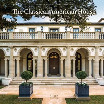 Hardcover The Classical American House Book