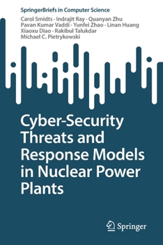 Paperback Cyber-Security Threats and Response Models in Nuclear Power Plants Book