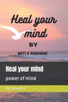Paperback Heal your mind: power of mind Book