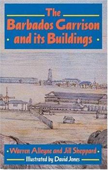 Paperback The Barbados Garrison and Its Buildings Book