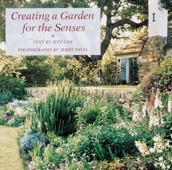 Hardcover The Creating a Garden for the Senses Book