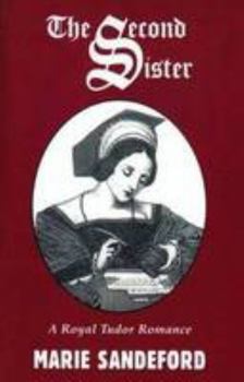 Paperback Second Sister: A Royal Tudor Romance Book