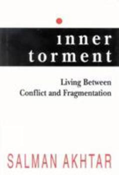 Hardcover Inner Torment: Living Between Conflict and Fragmentation Book