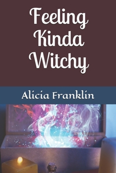 Paperback Feeling Kinda Witchy Book