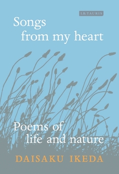 Songs From My Heart: Poems of Life and Nature