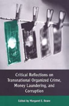 Paperback Critical Reflections on Transnational Organized Crime, Money Laundering, and Corruption Book